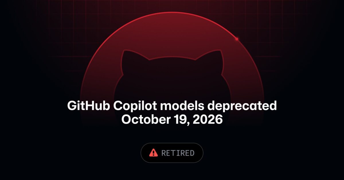 GitHub Copilot 모델 종료 공지(2026-10-19) 변경 로그 대표 이미지