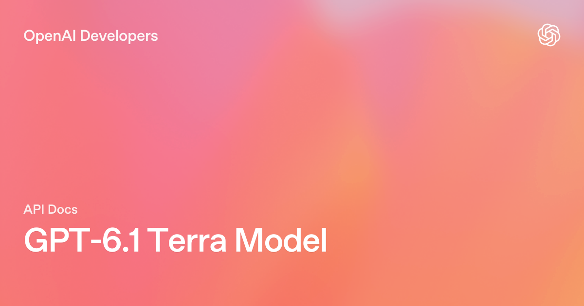 OpenAI API 문서의 GPT-6.1 Terra 모델 소개 대표 이미지